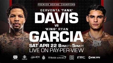 what time is ryan garcia vs tank|What Time Does Gervonta Davis vs Ryan Garcia。